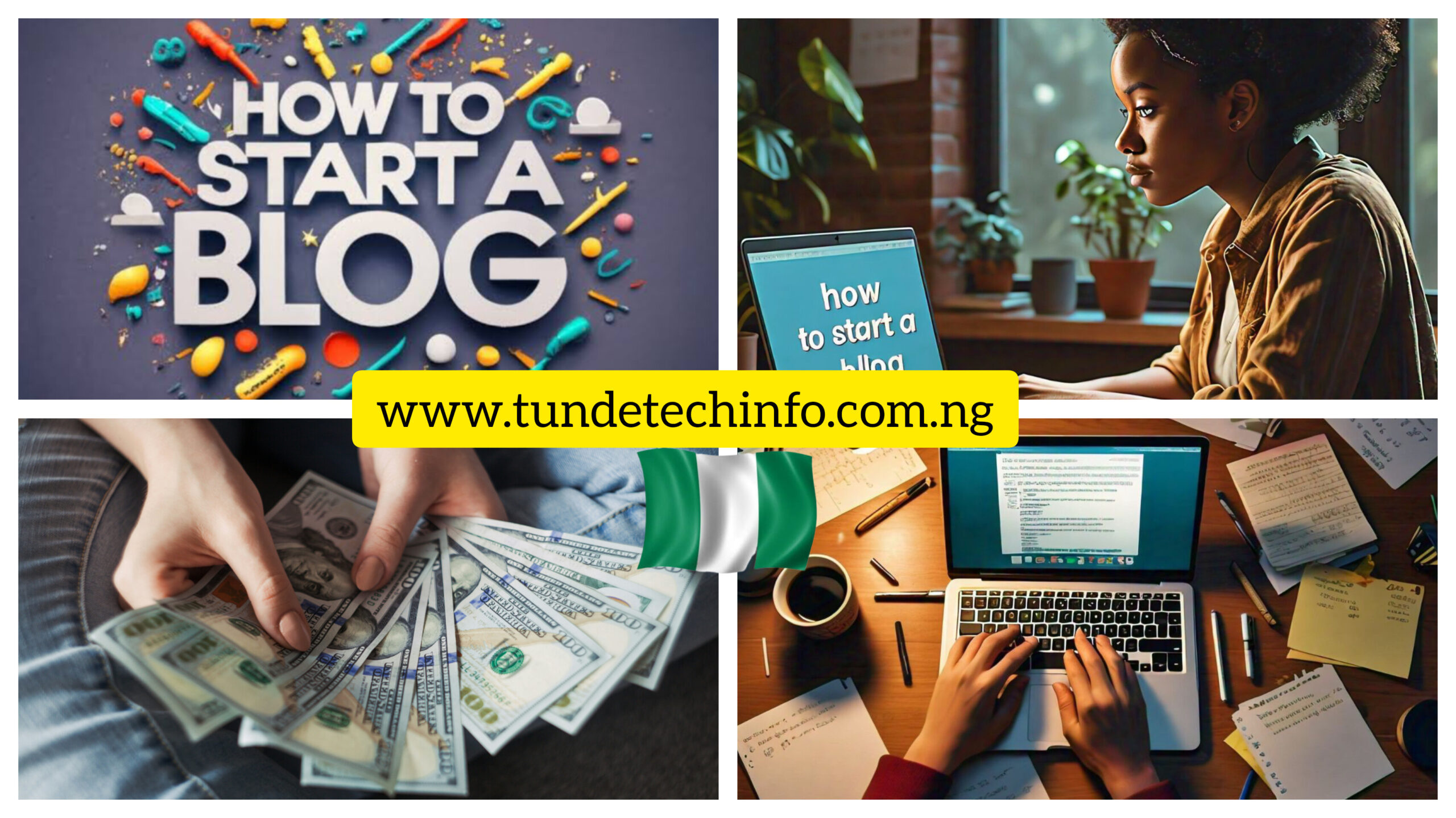 How to Start a Blog and Make Money in Nigeria 2024